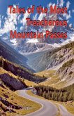 Tales of the Most Treacherous Mountain Passes