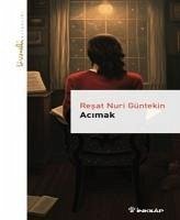 Acimak - Nuri Güntekin, Resat