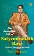 The Incredible Life of Satyendranath... - Bild 1