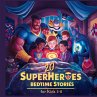 20 Superheroes Bedtime Stories For Kids... - Bild 1