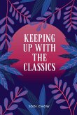 Keeping Up With The Classics Anthology