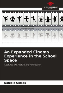 An Expanded Cinema Experience in the School Space - Gomes, Daniele