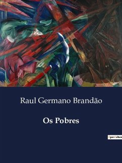 Os Pobres - Brandão, Raul Germano