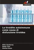 La tiroidite autoimmune come causa di disfunzione tiroidea