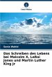 Das Schreiben des Lebens bei Malcolm X,... - Bild 1