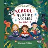 20 School Bedtime Stories For Kids Age... - Bild 1