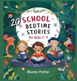 20 School Bedtime Stories For Kids Age 3-8