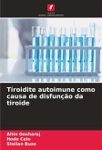 Tiroidite autoimune como causa de disfunção da tiroide