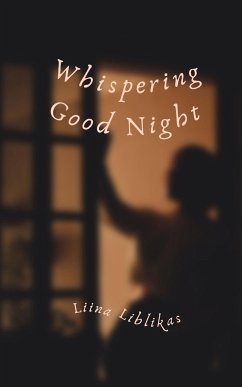 Whispering Good Night - Liblikas, Liina