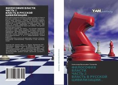 FILOSOFIYa VLASTI. ChAST' 2: VLAST' V RUSSKOJ CIVILIZACII... - Tolmachöw, Alexandr Vasil'ewich