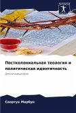 Postkolonial'naq teologiq i politicheskaq identichnost' Postkolonial'naq teologiq i politicheskaq identichnost'