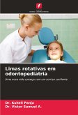 Limas rotativas em odontopediatria