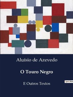 O Touro Negro - de Azevedo, Aluísio