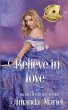 Believe in Love - Bild 1