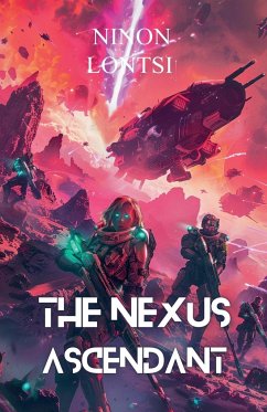 The Nexus Ascendant - Lontsi, Ninon