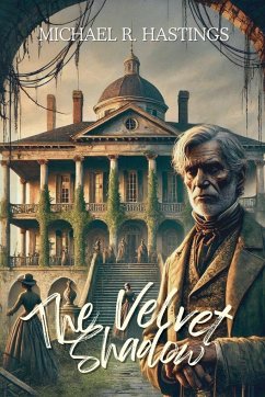 The Velvet Shadow - Hastings, Michael R.