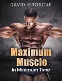 Maximum Muscle In Minimum Time