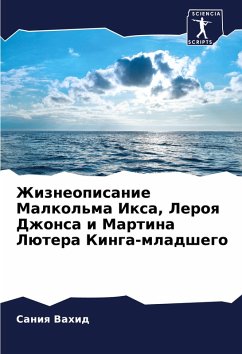 Cover Zhizneopisanie Malkol'ma Ixa, Leroq Dzhonsa i Martina Lütera Kinga-mladshego