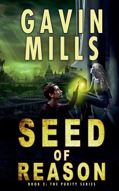 Seed of Reason - Purity Series Part Two - Mills, Gavin