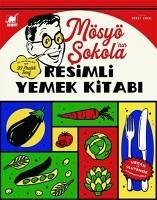 Mösyö Sokolanin Resimli Yemek Kitabi - Cokal, Berat