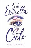 Cada Estrella de Mi Cielo Cada Estrella de Mi Cielo