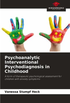 Psychoanalytic Interventional Psychodiagnosis in Childhood - Stumpf Heck, Vanessa