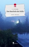 Das Rascheln der Stille. Life is a Story - story.one