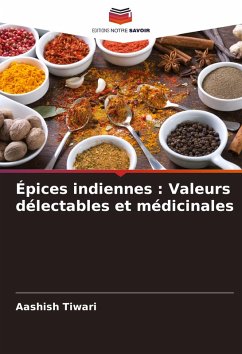 Cover Épices indiennes : Valeurs délectables et médicinales