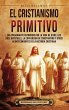 El cristianismo primitivo - Bild 1