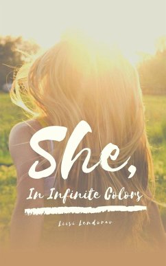 She, In Infinite Colors - Lendorav, Liisi