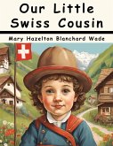 Our Little Swiss Cousin