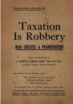 Taxation is Robbery - Smith, C. Barclay