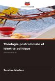 Théologie postcoloniale et identité politique