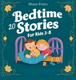 20 Bedtime Stories For Kids Age 3 - 8