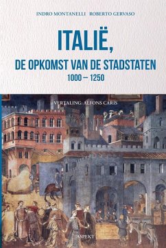 Italië, de opkomst van de stadstaten 1000 - 1250 - Caris, Alfons; Gervaso, Roberto; Montanelli, Indro