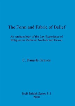 The Form and Fabric and Belief - Graves, Pamela