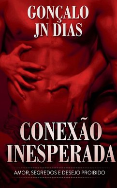 Conexão Inesperada - Dias, Gonçalo Jn