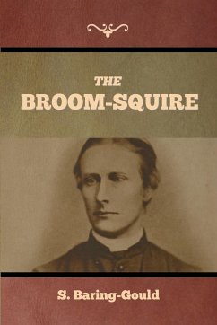 The Broom-Squire - Baring-Gould, S.