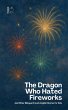 The Dragon Who Hated Fireworks - Bild 1