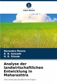 Analyse der landwirtschaftlichen Entwicklung in Maharashtra