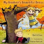 My Brother's Beautiful Dress