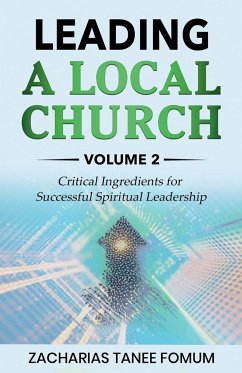 Leading a Local Church (Vol. 2) - Fomum, Zacharias Tanee