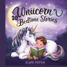 20 Unicorn Bedtime Stories For Kids Age... - Bild 1