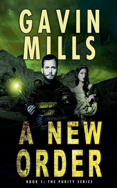 A New Order - Purity Series Part One - Mills, Gavin