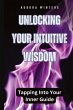 Unlocking Your Intuitive Wisdom - Bild 1