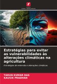 Estratégias para evitar as vulnerabilidades às alterações climáticas na agricultura