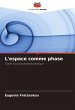 L'espace comme phase - Bild 1