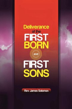Deliverance of the Firstborn and First Sons - Solomon, Rev. James