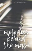 Melodies Behind the Mask