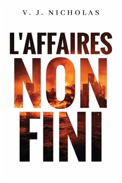 L'Affaires Non Fini - Nicholas, V. J.